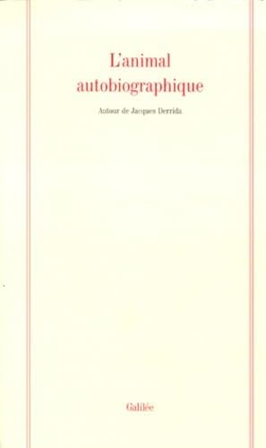 L'Animal autobiographique