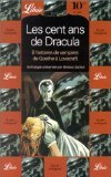 LES CENT ANS DE DRACULA, 8 histoires de vampires de Goethe à Lovecraft