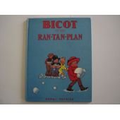 Bicot et les ran-tan-plan