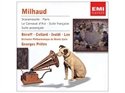 Milhaud : Scaramouche - Paris - Le Carnaval d'Aix - Suite française - Suite pro
