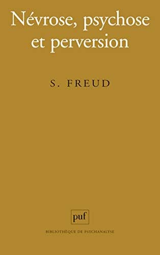Névrose, psychose et perversion