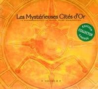 Les Mystérieuses Cités d'Or Volume II