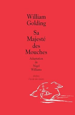 Sa Majestà des Mouches