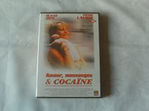 Amour Mensonges Et Cocaine