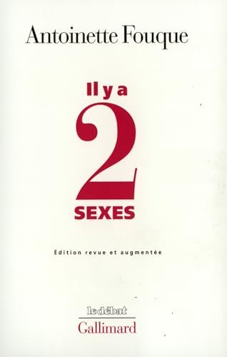 Il y a deux sexes: Essais de féminologie