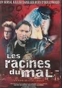 Les Racines du Mal