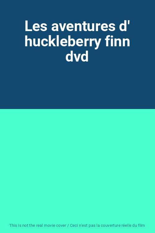 Les aventures d' huckleberry finn dvd