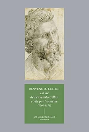 Vie de Benvenuto Cellini