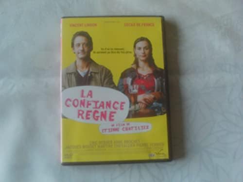 La confiance regne