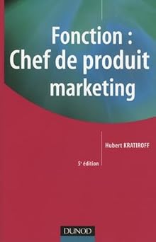 Fonction : chef de produit marketing - 5ême Edition