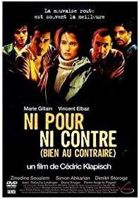 Ni pour ni contre (bien au contraire)