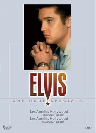 Elvis One Hours Specials : Les Annees Hollywood, 1956-1969