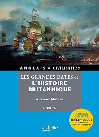 Les grandes dates de l'histoire britannique ( Livre )