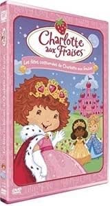 Charlotte aux fraises : fÉtes costumées