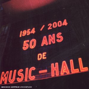 Long Box 3 CD : Olympia 1954 - 2004 : 50 ans de Music Hall