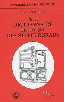 Petit dictionnaire historique des styles ruraux