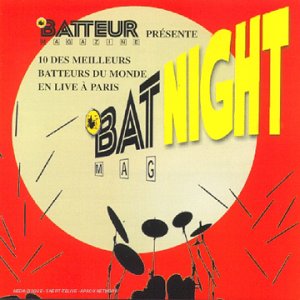 Night:Dix des Meilleurs Batteurs du Monde en Live A Paris