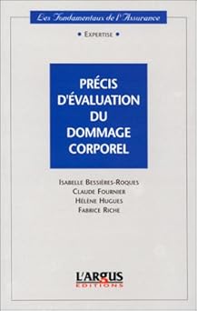 Précis d'évaluation du dommage corporel ( Livre )