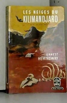 Les Neiges du Kilimandjaro , suivi de Dix Indiens, nouvelles, Traduit de l'angla