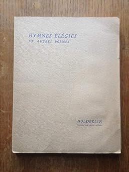 Hymnes élégies et autres poêmes