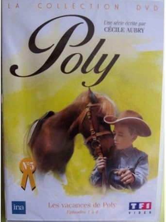 POLY N° 5 (les vacances de poly: episodes 1 a 4)