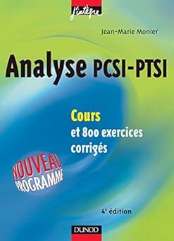 Cours de mathématiques - Analyse PCSI-PTSI - Cours et exercices corrigés - MPS