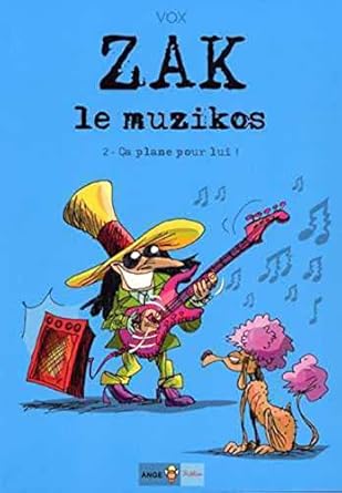 Zak le muzikos T02 ça plane pour lui !