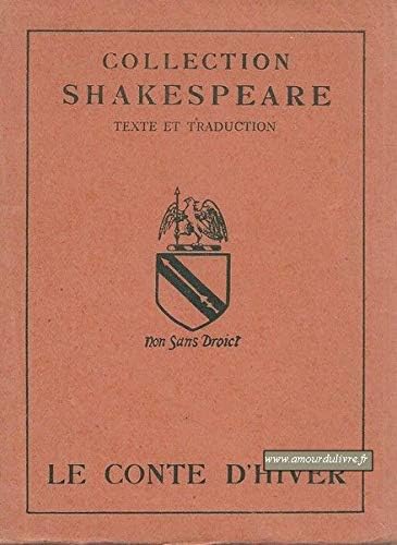 Le conte d'hiver, Traduction de Emile Legouis, Texte bilingue anglais-français