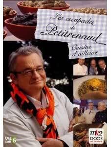 Les Escapades De Petitrenaud Cuisine D Ailleurs