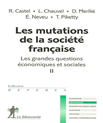Les grandes questions économiques et sociales, Tome 2 : Les mutations de la soc