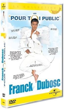 Franck Dubosc-Les pour toi Public