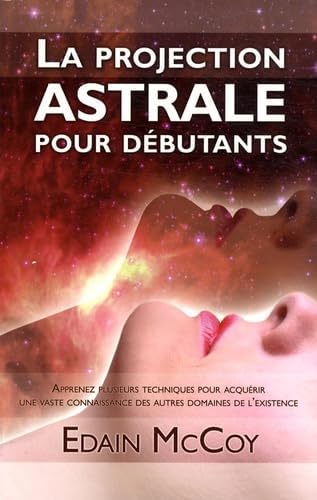 Projection astrale pour débutants
