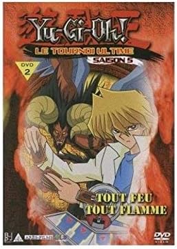 Yu gi oh Le Tournoi Ultime Saison 5, vol, 2 : Tout Feu Tout Flamme