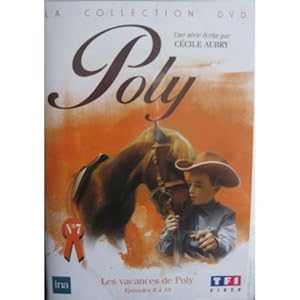 POLY N° 7 (les vacances de poly: episodes 8 a 10)