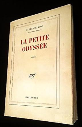 Andrà Chamson..., La Petite Odyssée