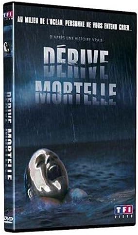 Dérive mortelle