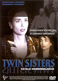 Twin Sisters-Fatale ressemblance