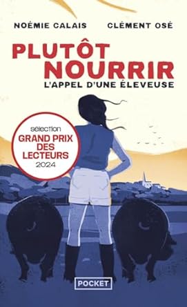 PlutÉt Nourrir - L'appel d'une éleveuse