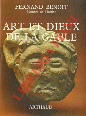 Art et Dieux De La Gaule