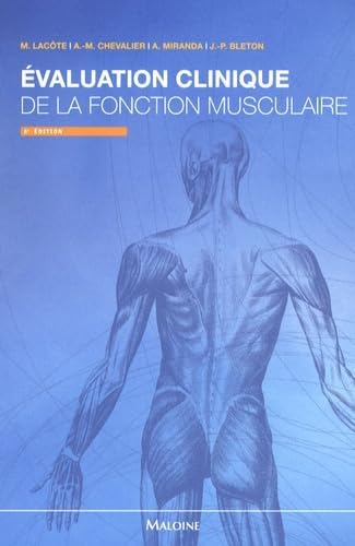 Evaluation clinique de la fonction musculaire ( Livre )
