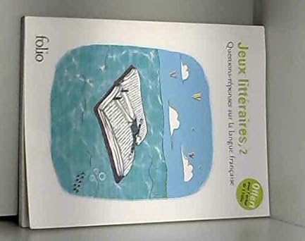 JEUX LITTERAIRES 2 QUESTIONS-REPONSES SUR LA LANGUE FRANCAISE