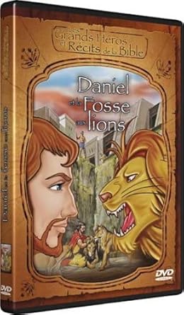 Les Grands Héros et Récits de la Bible-Daniel et la Fosse aux Lions