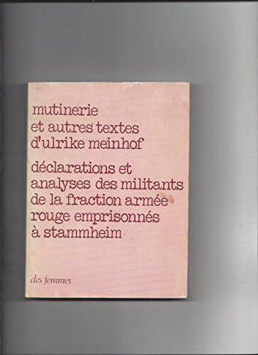 Mutinerie: Et autres textes