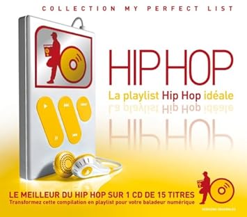 La Playlist Hip Hop Idçale