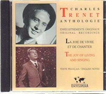 Anthologie : La Joie De Vivre Et De Chanter