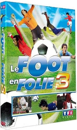 Le Foot en Folie 3