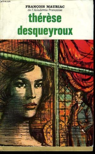 THERESE DESQUEROUX LA FIN DE LA NUIT,
