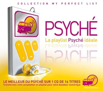 La Playlist Psychà Idçale