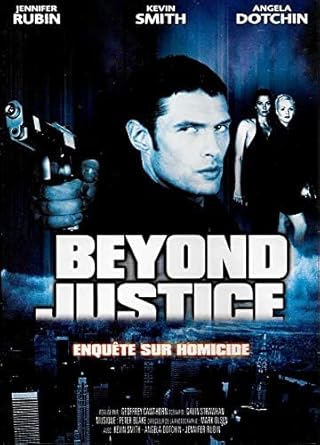 BEYOND JUSTICE - ENQUETE SUR HOMICIDE