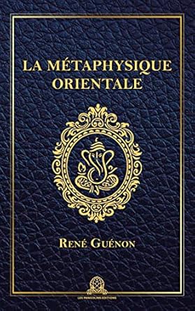 La métaphysique orientale